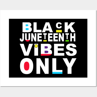 Funny Juneteenth Vibes Only Family Juneteenth Vibes Melanin Black Girl Magic Gift Posters and Art